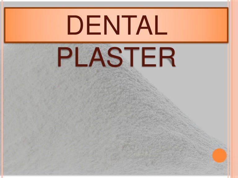 DENTAL PLASTER