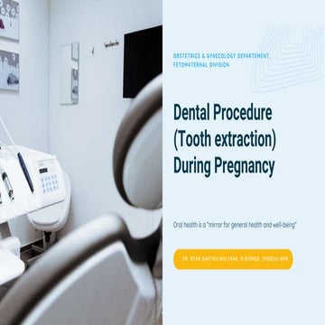 Dental Procedure (Tooth extraction) During Pregnancy.pptx