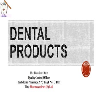 Dental products, fluoride, dental decay, anticaries agent