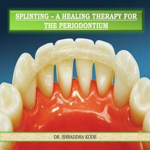 Dental splinting | PPT