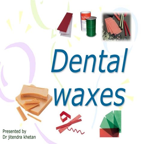 dental waxes.ppt