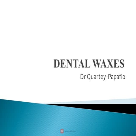 a lecture presentation on DENTAL WAXES (1).pdf