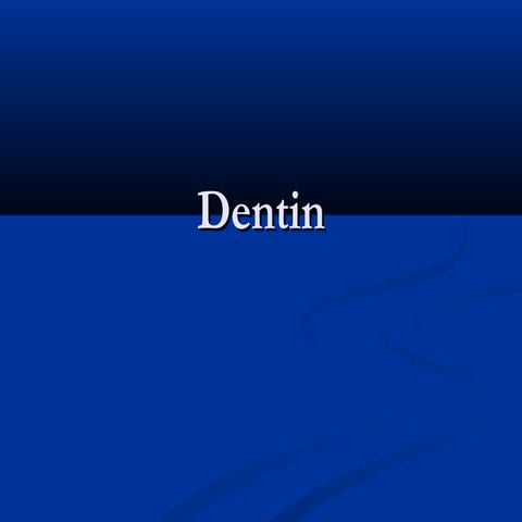 Dentine lecture