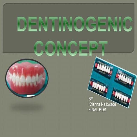 Dentinogenic concept