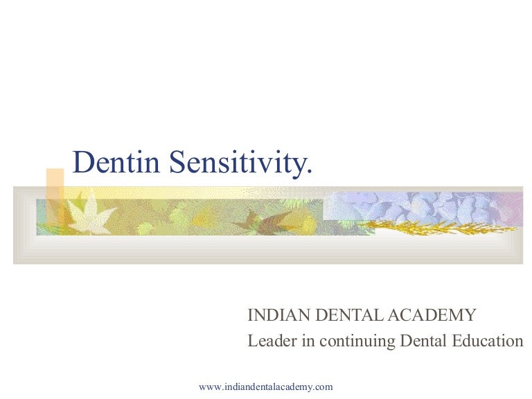 Dentin sensitivity / dental courses