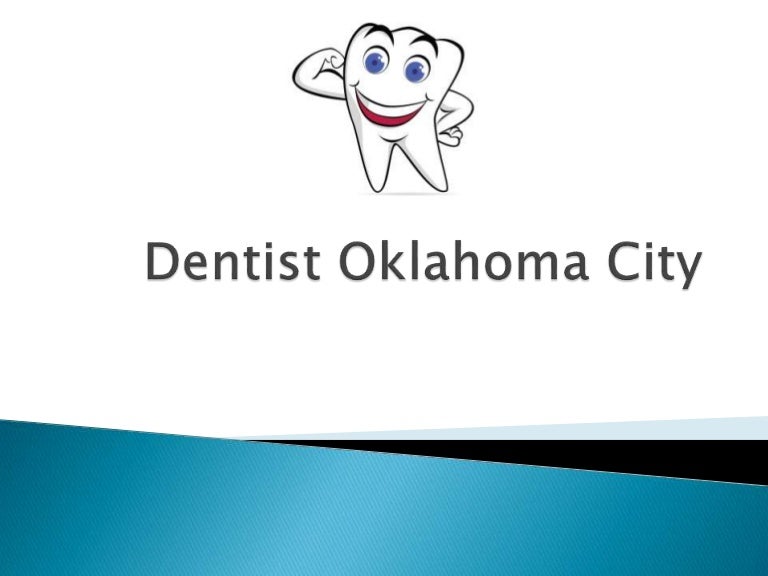 Dentist oklahoma city