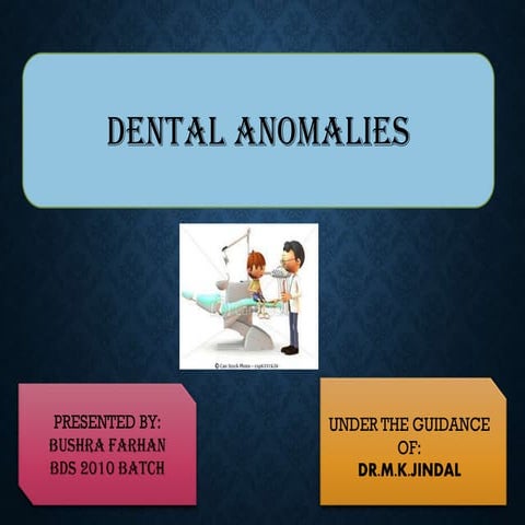 Dentl anomaly