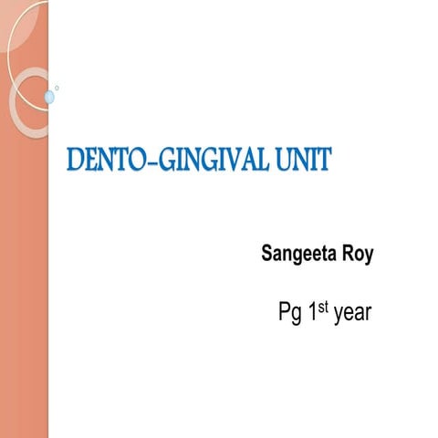 Dento gingival unit