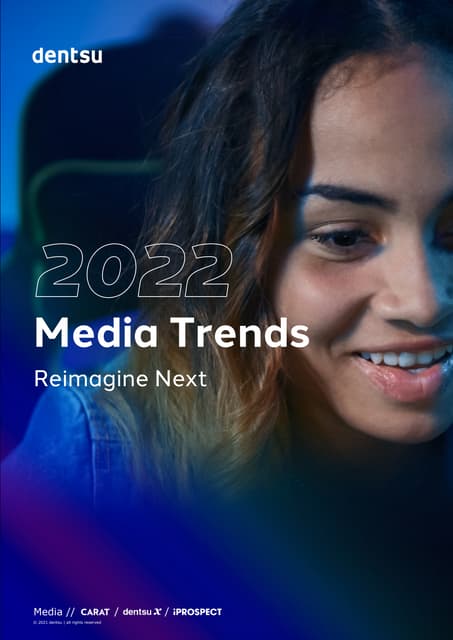 Dentsu media trends_report_2022