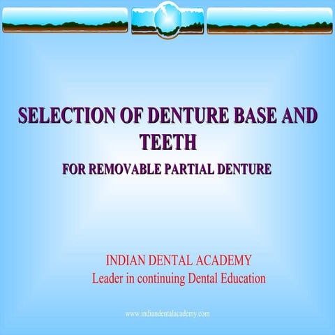 Denture base and teeth /orthodontic courses by Indian dental academy 