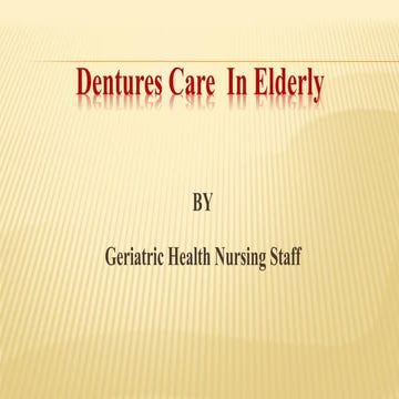 Oral and denture care for elderly presentation | PDF