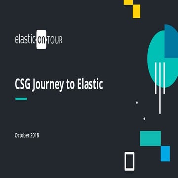 CSG’s Journey with Elastic