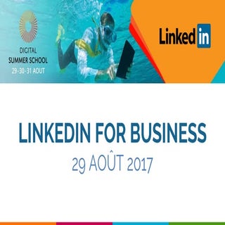 LINKEDIN FOR BUSINESS - 29/08/2017