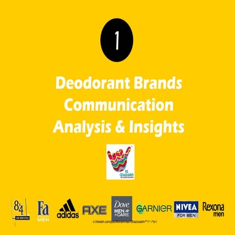 Deodorant and personal care brands communication analysis، تحلیل برندهای لواز...