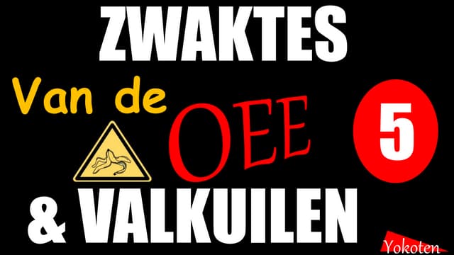 De OEE deel 5: 10 valkuilen van de OEE
