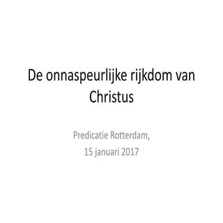 De onnaspeurlijke rijkdom van Christus