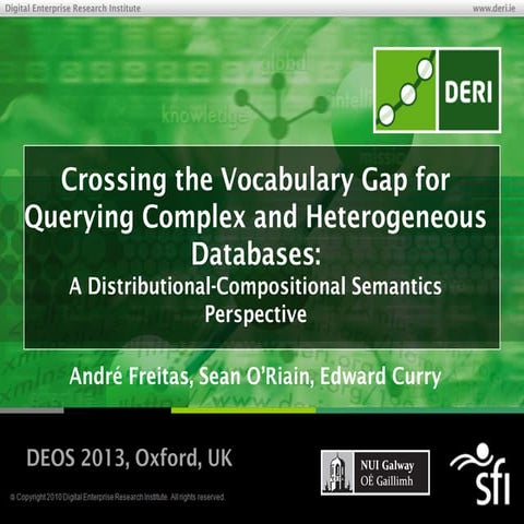 Crossing the Vocabulary Gap for Querying Complex and Heterogeneous Databases