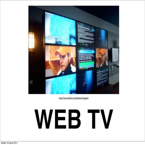 La Web-Tv: una breve storia dei video sul Web