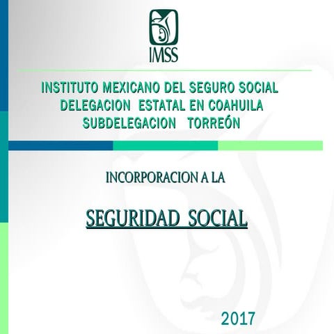Incorporacion a la Seguridad Social