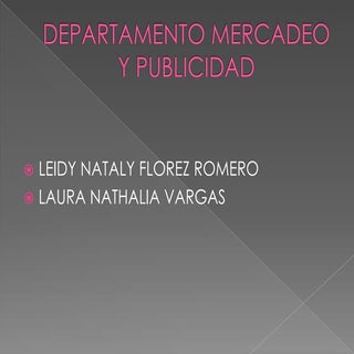 Departamento mercadeo y publicidad