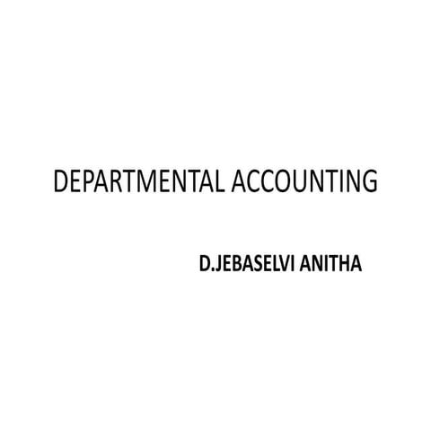 Departmental Accounting with practical problem
