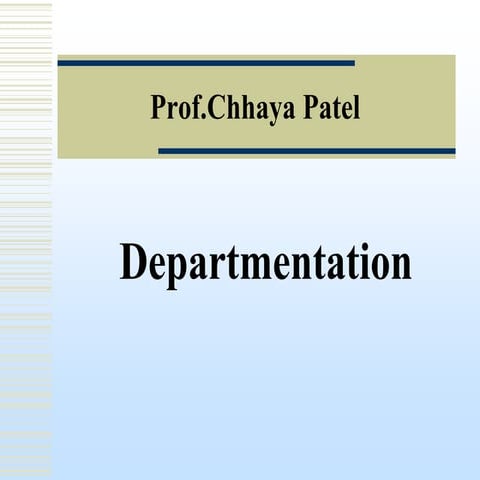 Departmentation