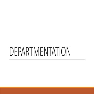Departmentation is a part of the organisation process.pptx