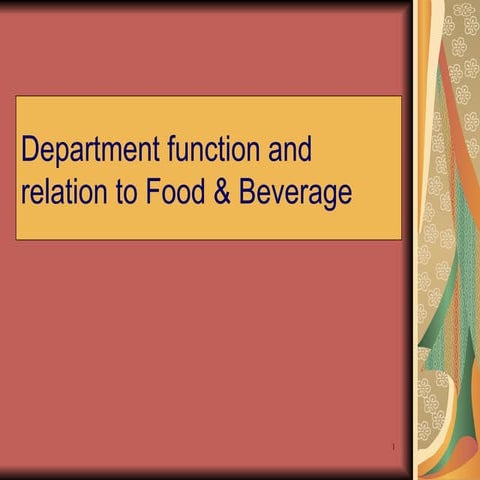 Department Function And Relation To Food  Beverage