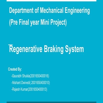 Department of Mechanical Engineering (Pre Final year Mini Project) Regenerative Braking System.pptx