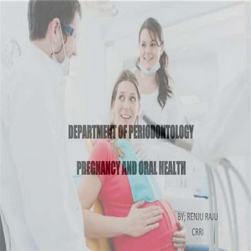 Pregnancy and oral health