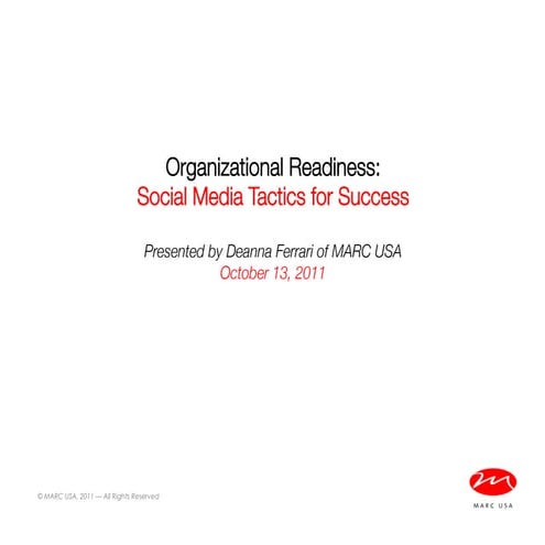 Organizational Readiness:  Social Media Tactics for Success