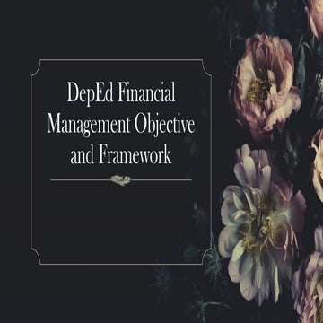 DepEd-Financial-Management-Objective-and-Framework.pptx