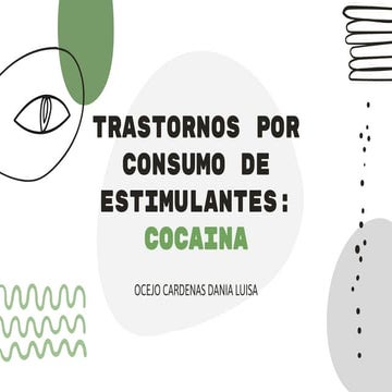 DEPENDENCIA A LA COCAINA: DEFINICION, SINTOMATOLOGIA, DIAGNOSTICO Y TRATAMINE...