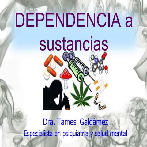 Dependencia a sustancias
