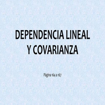 Dependencia lineal y covarianza