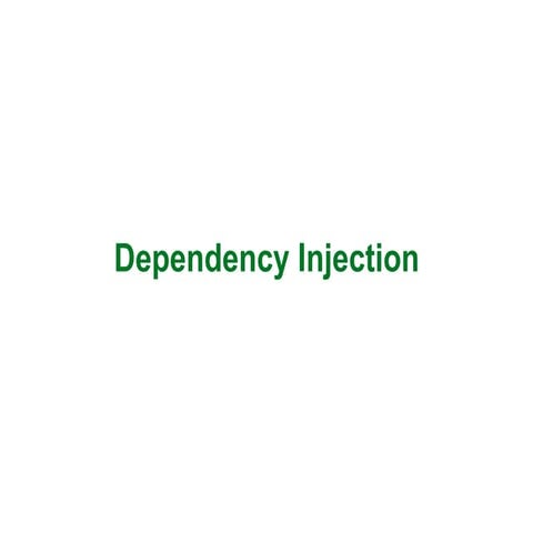 Dependency Injection