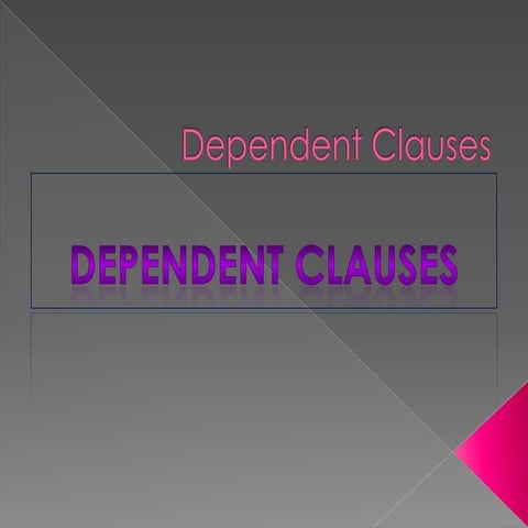 Dependent clauses by Mehwish Ali Khan