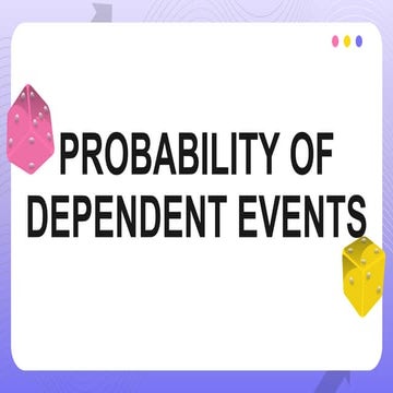 Probability of Dependent Events - Grade 10