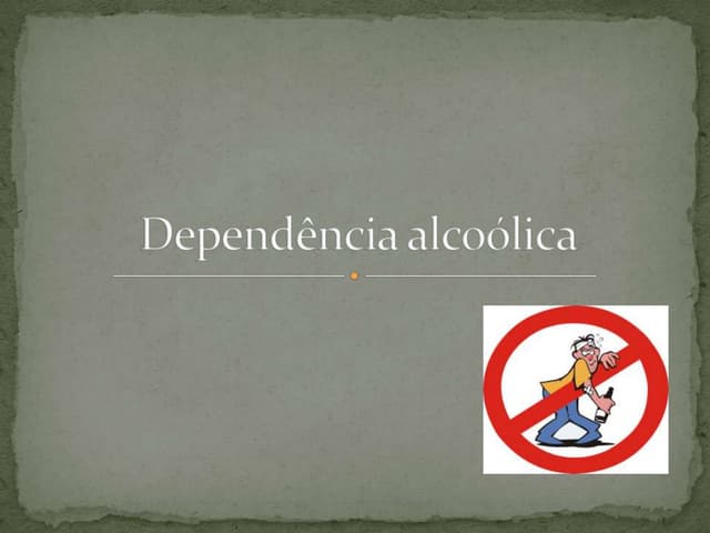Dependências alcoólicas