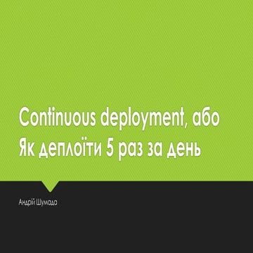 How 2 deploy 5 times per day | Continuos deployment