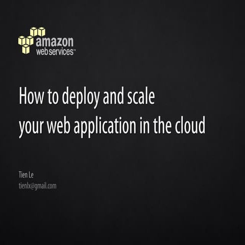 AWS: How to deploy and scale your web application in the cloud