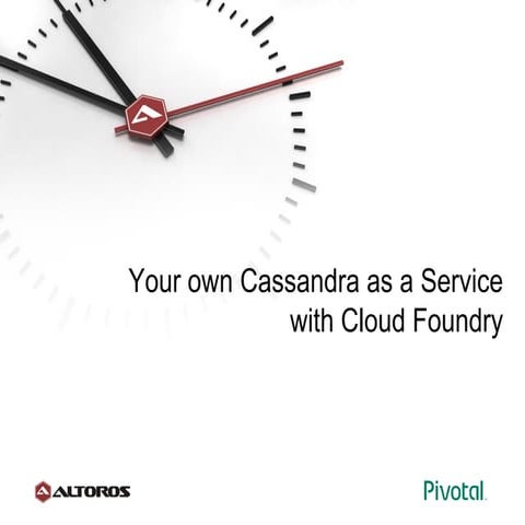 C* Summit 2013: Cassandra on Cloud Foundry by Renat Khasanshyn and Cornelia D...