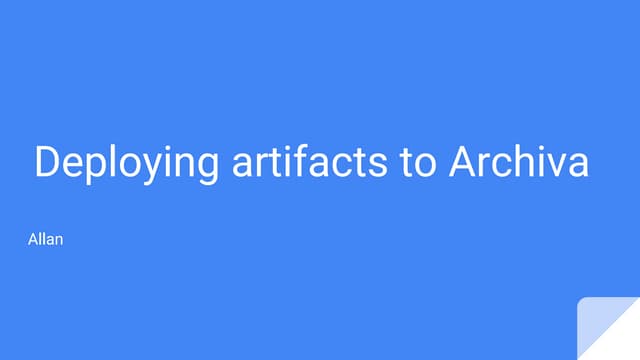 Deploying artifacts to archiva