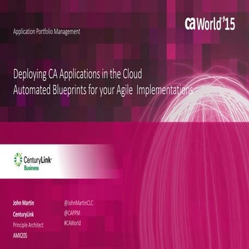 Deploying CA Applications in the Cloud: Automated Blueprints for your Agile I...