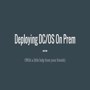 Deploying DC/OS on Premises with Juju