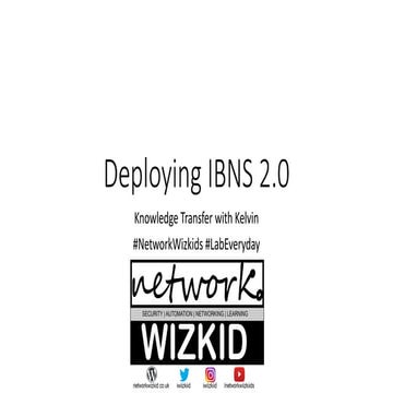 KT S2 EP1 - Deploying IBNS 2.0