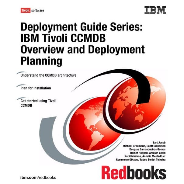 Deployment guide series ibm tivoli ccmdb overview and deployment planning sg2...