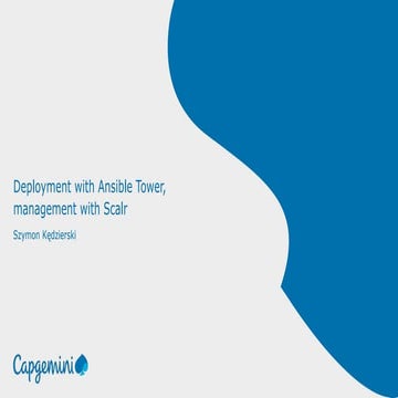 Deployment with Ansible Tower, management with Scalr