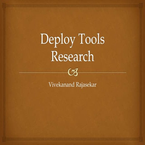 Deploy tools research