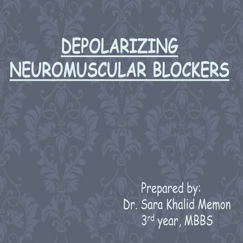 Depolarizing Neuromuscular Blockers